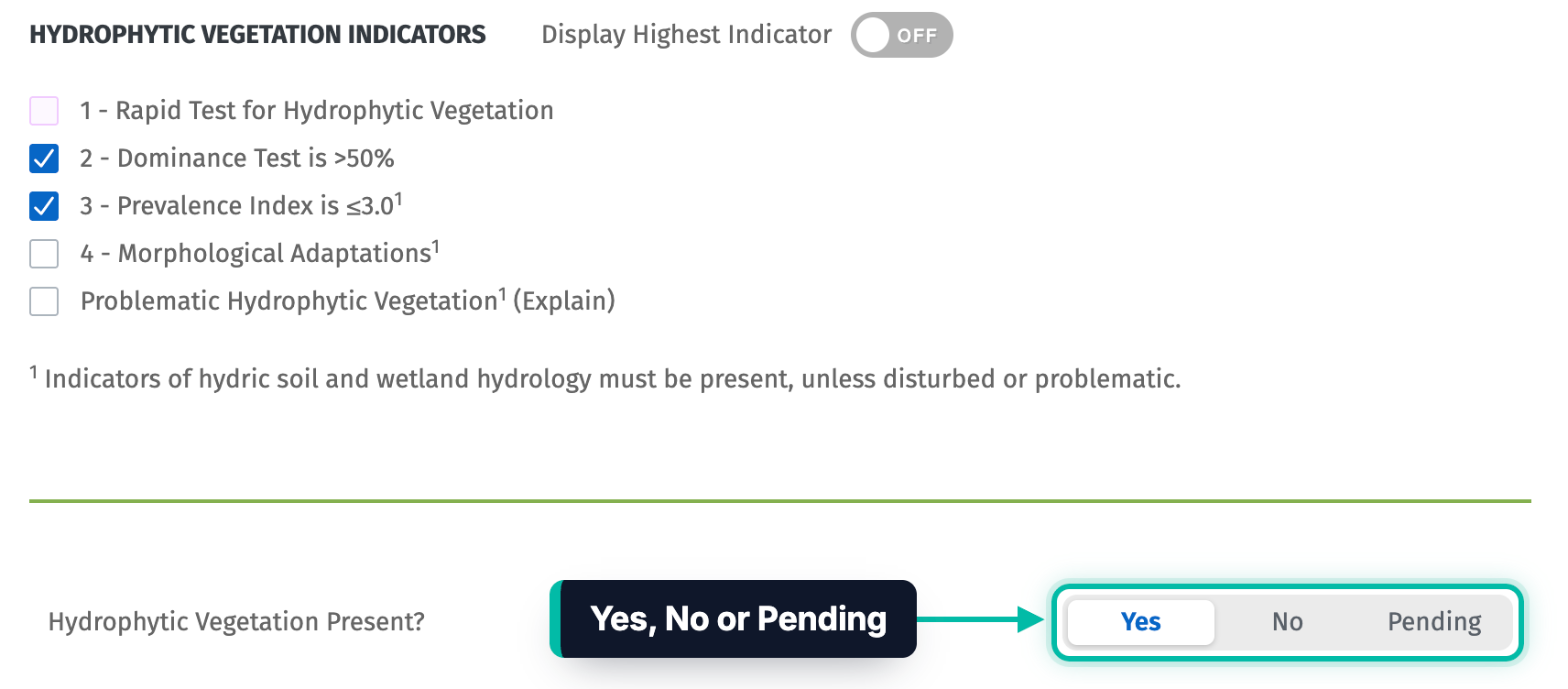 The Vegetation tab of a point in Ecobot Manager, with Hydrophytic Vegetation Present? set to Yes, No or Pending highlighted